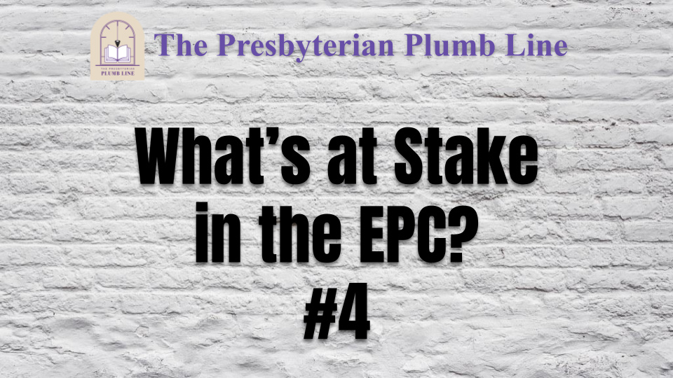 What's at Stake in the EPC? #4